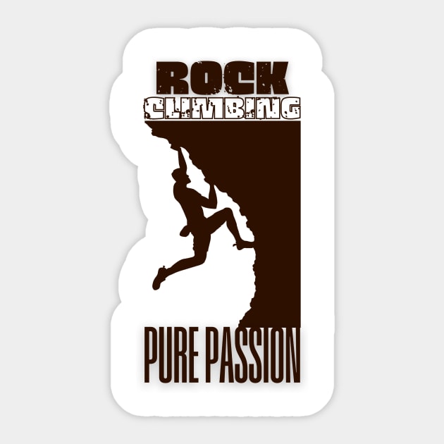 Rock Climbing: The Pure Passion Tee Sticker by DaShirtXpert